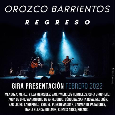Orozco Barrientos anuncia Gira en Febrero 2022