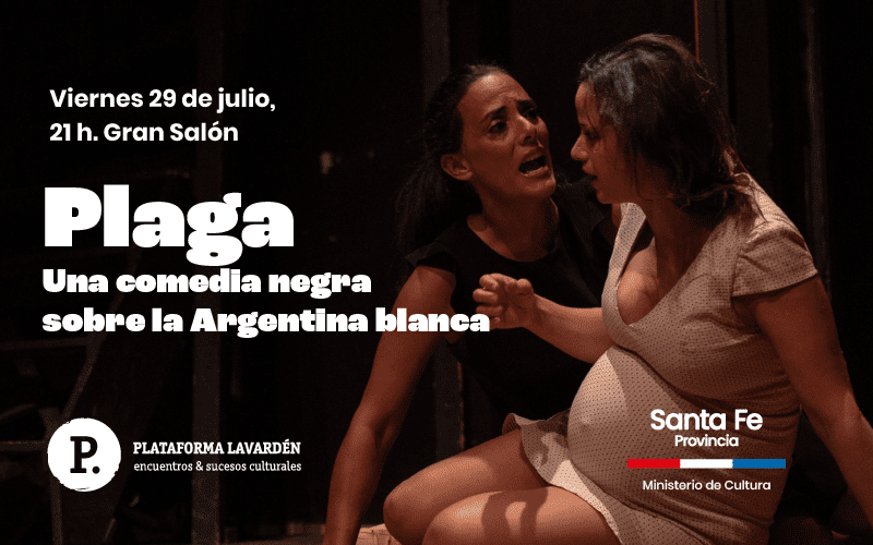 Se presenta la obra Plaga, una comedia negra sobre la Argentina blanca
