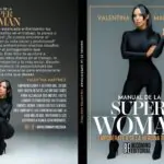 Una guía transformadora para las mujeres:  ‘Manual de la superwoman’