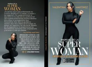 Una guía transformadora para las mujeres:  ‘Manual de la superwoman’